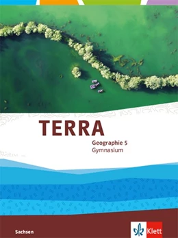 Abbildung von TERRA Geographie 5. Schülerbuch Klasse 5. Ausgabe für Sachsen Gymnasium ab 2019 | 1. Auflage | 2019 | beck-shop.de