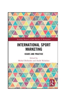 Abbildung von Desbordes / Richelieu | International Sport Marketing | 1. Auflage | 2019 | beck-shop.de