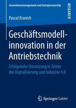 Abbildung von Kranich | Geschäftsmodellinnovation in der Antriebstechnik | 1. Auflage | 2018 | beck-shop.de