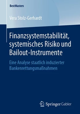 Abbildung von Stolz-Gerhardt | Finanzsystemstabilität, systemisches Risiko und Bailout-Instrumente | 1. Auflage | 2018 | beck-shop.de