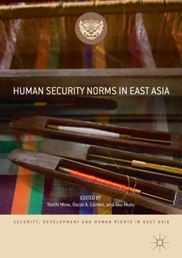 Abbildung von Mine / Gómez | Human Security Norms in East Asia | 1. Auflage | 2018 | beck-shop.de