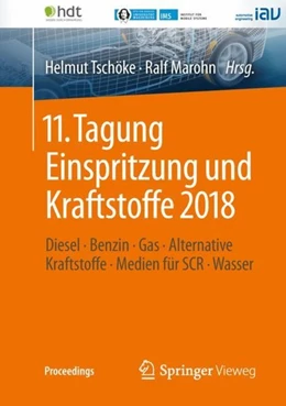 Abbildung von Tschöke / Marohn | 11. Tagung Einspritzung und Kraftstoffe 2018 | 1. Auflage | 2018 | beck-shop.de