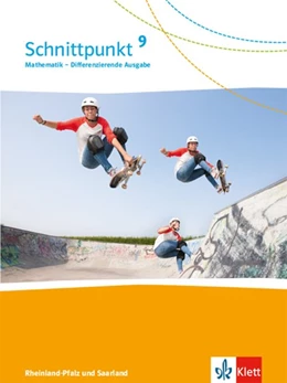 Abbildung von Schnittpunkt Mathematik 9. Schülerbuch Klasse 9. Differenzierende Ausgabe Rheinland-Pfalz und Saarland | 1. Auflage | 2019 | beck-shop.de