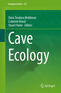 Abbildung von Moldovan / Kovác | Cave Ecology | 1. Auflage | 2019 | beck-shop.de