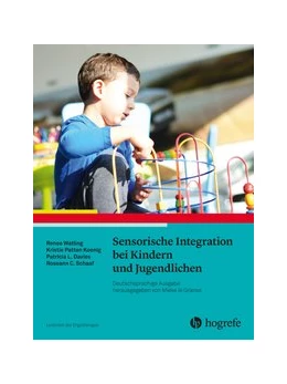 Abbildung von Watling / Koenig | Sensorische Integration bei Kindern und Jugendlichen | 1. Auflage | 2019 | beck-shop.de