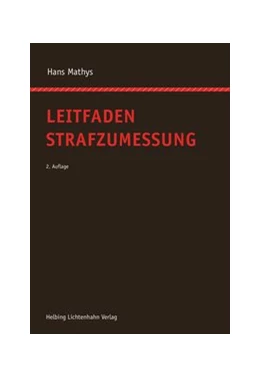 Abbildung von Mathys | Leitfaden Strafzumessung | 2. Auflage | 2019 | beck-shop.de