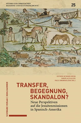 Abbildung von Klein SJ / Oberholzer SJ | Transfer, Begegnung, Skandalon? | 1. Auflage | 2019 | 26 | beck-shop.de