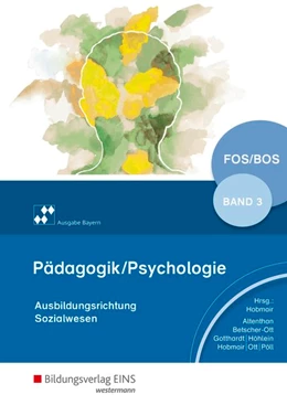 Abbildung von Pöll / Hobmair | Pädagogik/Psychologie für die Berufliche Oberschule3. Schülerband. Bayern | 3. Auflage | 2019 | beck-shop.de