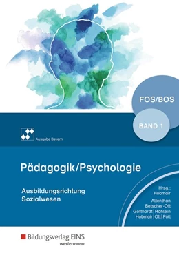 Abbildung von Betscher-Ott / Ott | Pädagogik/Psychologie für die Berufliche Oberschule 1. Schulbuch. Berufliche Oberschule. Bayern | 5. Auflage | 2019 | beck-shop.de