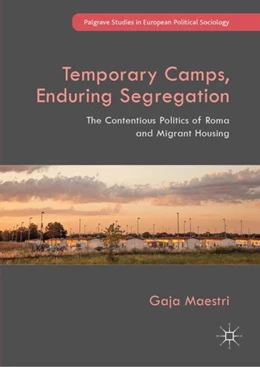 Abbildung von Maestri | Temporary Camps, Enduring Segregation | 1. Auflage | 2019 | beck-shop.de