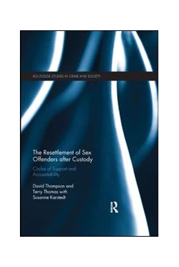 Abbildung von Thompson / Thomas | The Resettlement of Sex Offenders after Custody | 1. Auflage | 2019 | beck-shop.de