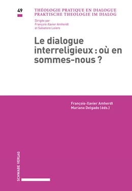 Abbildung von Amherdt / Delgado | Le dialogue interreligieux: où en sommes-nous | 1. Auflage | 2019 | beck-shop.de