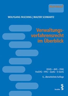 Abbildung von Fasching / Schwartz | Verwaltungsverfahrensrecht im Überblick | 6. Auflage | 2024 | beck-shop.de