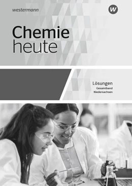 Abbildung von Chemie heute SII. Gesamtband. Lösungen. Niedersachsen | 1. Auflage | 2019 | beck-shop.de