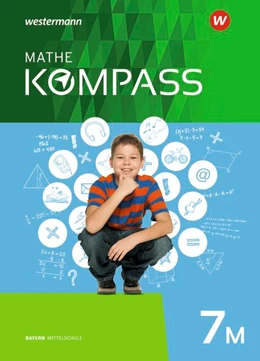 Abbildung von Mathe Kompass 7 M. Schulbuch. Bayern | 1. Auflage | 2019 | beck-shop.de