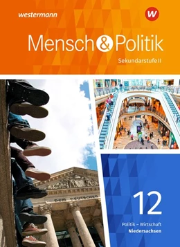 Abbildung von Mensch und Politik SII 12. Schulbuch. Qualifikationsphase. Niedersachsen | 1. Auflage | 2019 | beck-shop.de