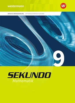 Abbildung von Sekundo 9. Schulbuch. Mathematik für differenzierende Schulformen. Berlin und Brandenburg | 1. Auflage | 2019 | beck-shop.de