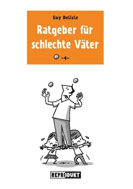 Abbildung von Delisle | Ratgeber für schlechte Väter 4 | 1. Auflage | 2019 | beck-shop.de