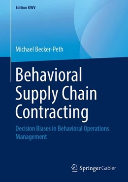 Abbildung von Becker-Peth | Behavioral Supply Chain Contracting | 1. Auflage | 2019 | beck-shop.de