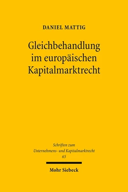 Abbildung von Mattig | Gleichbehandlung im europäischen Kapitalmarktrecht | 1. Auflage | 2019 | 65 | beck-shop.de