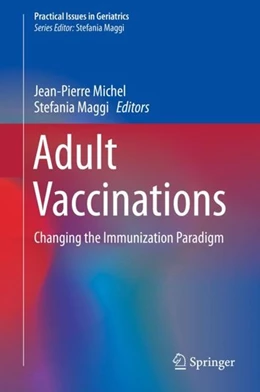 Abbildung von Michel / Maggi | Adult Vaccinations | 1. Auflage | 2019 | beck-shop.de