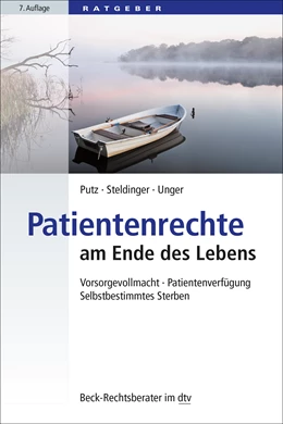 Abbildung von Putz / Steldinger | Patientenrechte am Ende des Lebens | 7. Auflage | 2021 | 51242 | beck-shop.de