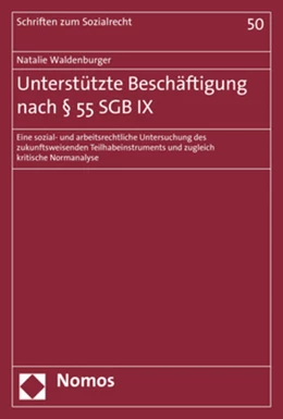 Abbildung von Waldenburger | Unterstützte Beschäftigung nach § 55 SGB IX | 1. Auflage | 2019 | beck-shop.de