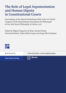 Abbildung von de Brito / Herdy | The Role of Legal Argumentation and Human Dignity in Constitutional Courts | 1. Auflage | 2019 | beck-shop.de