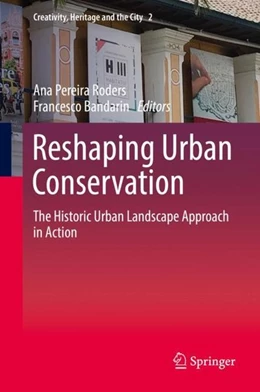 Abbildung von Pereira Roders / Bandarin | Reshaping Urban Conservation | 1. Auflage | 2019 | beck-shop.de