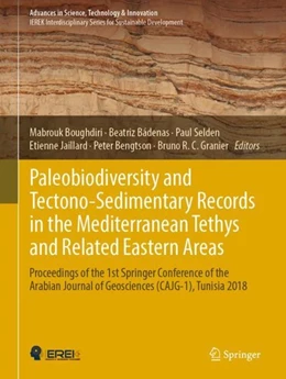 Abbildung von Boughdiri / Bádenas | Paleobiodiversity and Tectono-Sedimentary Records in the Mediterranean Tethys and Related Eastern Areas | 1. Auflage | 2019 | beck-shop.de