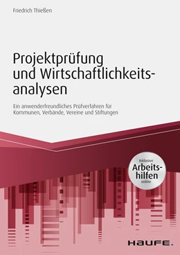 Abbildung von Thießen | Projektprüfung und Wirtschaftlichkeitsanalysen - inkl. Arbeitshilfen online | 1. Auflage | 2019 | beck-shop.de