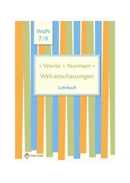 Abbildung von Pfeiffer | Lehrbuch Werte . Normen . Weltanschauungen. Klassen 7/8. Niedersachsen | 1. Auflage | 2019 | beck-shop.de