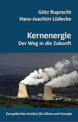 Abbildung von Lüdecke / Ruprecht | Kernenergie | 1. Auflage | 2018 | beck-shop.de