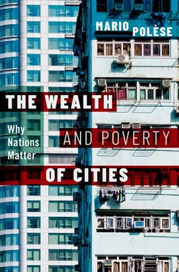Abbildung von Polèse | The Wealth and Poverty of Cities | 1. Auflage | 2019 | beck-shop.de