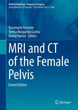 Abbildung von Forstner / Cunha | MRI and CT of the Female Pelvis | 2. Auflage | 2018 | beck-shop.de