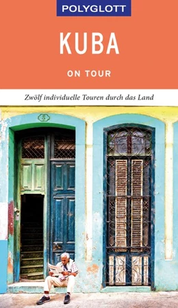 Abbildung von Miethig | POLYGLOTT on tour Reiseführer Kuba | 1. Auflage | 2019 | beck-shop.de