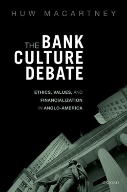 Abbildung von Macartney | The Bank Culture Debate | 1. Auflage | 2019 | beck-shop.de