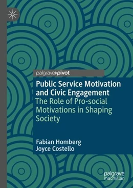 Abbildung von Homberg / Costello | Public Service Motivation and Civic Engagement | 1. Auflage | 2019 | beck-shop.de