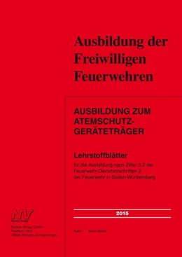 Abbildung von Müller | Ausbildung zum Freiwilligen Atemschutzgeräteträger | 10. Auflage | 2019 | beck-shop.de