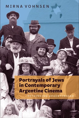 Abbildung von Vohnsen | Portrayals of Jews in Contemporary Argentine Cinema | 1. Auflage | 2019 | beck-shop.de