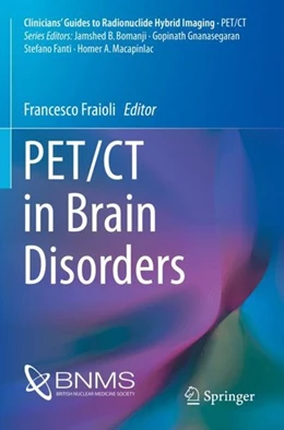 Abbildung von Fraioli | PET/CT in Brain Disorders | 1. Auflage | 2019 | beck-shop.de