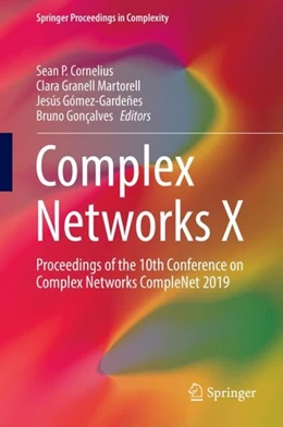 Abbildung von Cornelius / Granell Martorell | Complex Networks X | 1. Auflage | 2019 | beck-shop.de