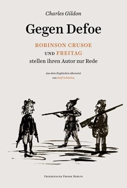 Abbildung von Gildon | Gegen Defoe - Robinson Crusoe und Freitag stellen ihren Autor zur Rede | 1. Auflage | 2019 | beck-shop.de