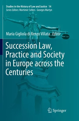 Abbildung von Di Renzo Villata | Succession Law, Practice and Society in Europe across the Centuries | 1. Auflage | 2019 | beck-shop.de