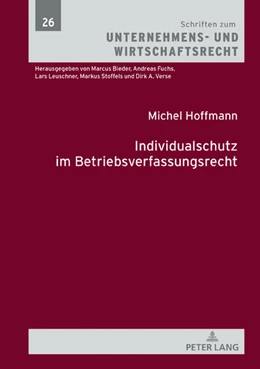 Abbildung von Hoffmann | Individualschutz im Betriebsverfassungsrecht | 1. Auflage | 2019 | 26 | beck-shop.de