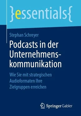 Abbildung von Schreyer | Podcasts in der Unternehmenskommunikation | 1. Auflage | 2019 | beck-shop.de