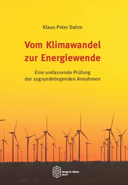 Abbildung von Dahm | Vom Klimawandel zur Energiewende | 1. Auflage | 2016 | beck-shop.de