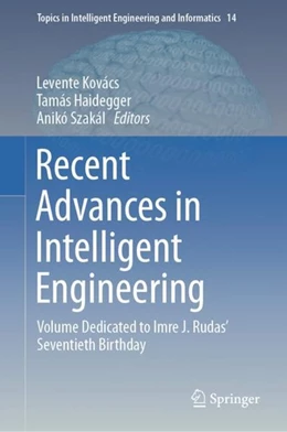Abbildung von Kovács / Haidegger | Recent Advances in Intelligent Engineering | 1. Auflage | 2019 | beck-shop.de