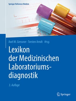 Abbildung von Gressner / Arndt | Lexikon der Medizinischen Laboratoriumsdiagnostik | 3. Auflage | 2019 | beck-shop.de