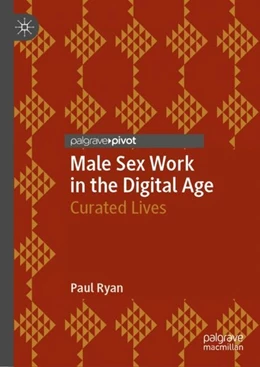 Abbildung von Ryan | Male Sex Work in the Digital Age | 1. Auflage | 2019 | beck-shop.de